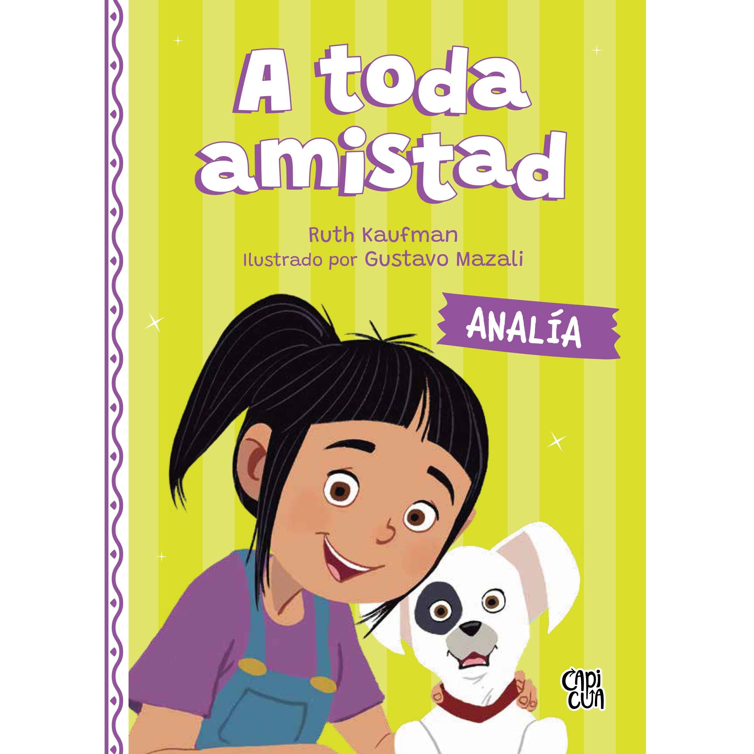 A toda amistad: Analía A toda amistad: Analía